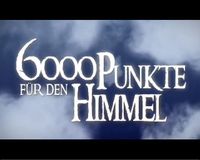 6.000 Punkte für den Himmel
